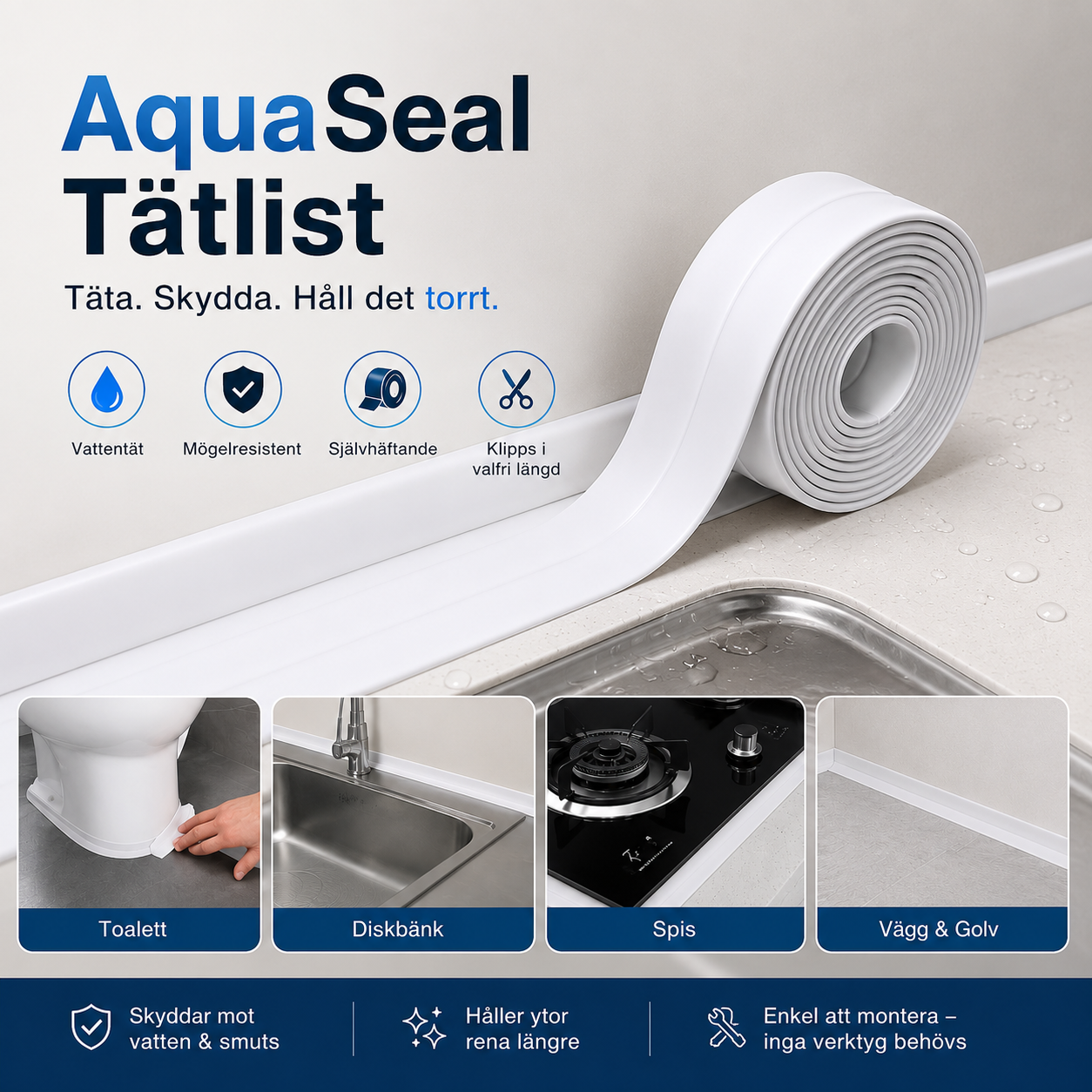 AquaSeal Tätlist™  - Täta. Skydda. Håll det torrt.